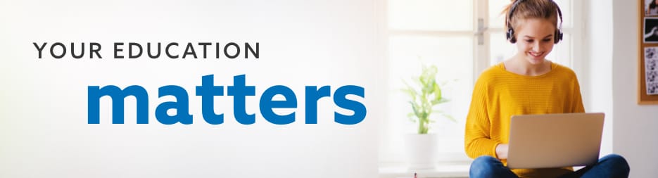 A smiling young woman student on her laptop with headphones. At the left, the words: your education matters.